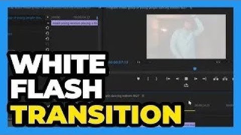 Premiere Pro CC ： How to Add White Flash Transition
