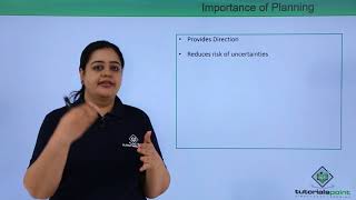 Class 12th – Importance of Planning | Business Studies | Tutorials Point
