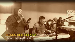 DESEMBER KELABU ( Cover Ibu Sugiharsih ) screenshot 4