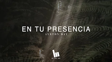 Ayrton Day - En Tu Presencia (Touch of Heaven - Hillsong Worship)