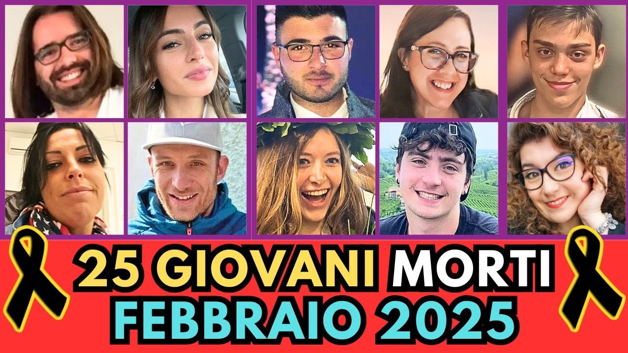 25-ragazzi-giovani-italiani-morti-a-febbraio-2025-youtube