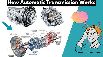 Automatic Transmission in Cars: Functions & Working
