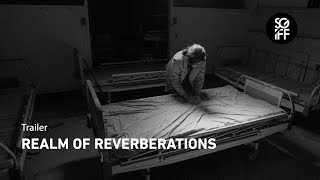 Realm of Reverberations Trailer | SGIFF 2018