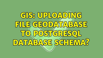 GIS: Uploading file geodatabase to PostgreSQL database schema? (2 Solutions!!)