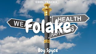 Vignette de la vidéo "Boy Spyce - Folake (Audio)"