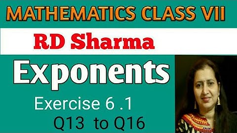 RD Sharma Class VII Mathematics|Class 7th RD Sharma Solutions|Ch-6 Exponents|Ex-6.1 Q13 to Q16