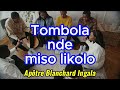 Tombola miso likolo aptre  blanchard ingala