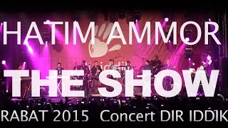 Hatim Ammor - concert privé a Rabat | حاتم عمور - حفل خاص الرباط