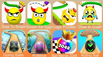 Draw To Smash,Smash The Eggs,Logic Puzzles,Draw To Crash,Going Balls,Rollance Adventure Balls