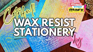 Wax Resist Stationery