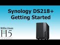 Synology DS218+ Getting Started