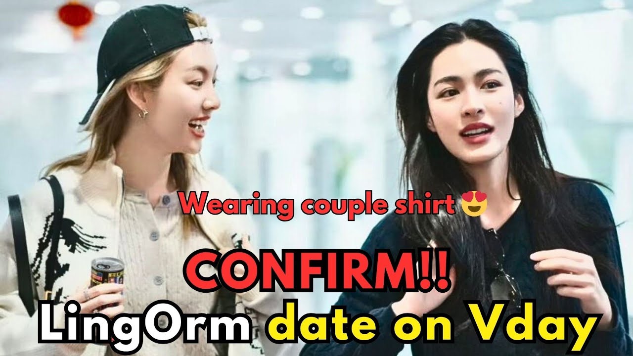 LingOrm confirms Dinner Date on Valentine's | so GAY + Girlfriend coded (Part 23)