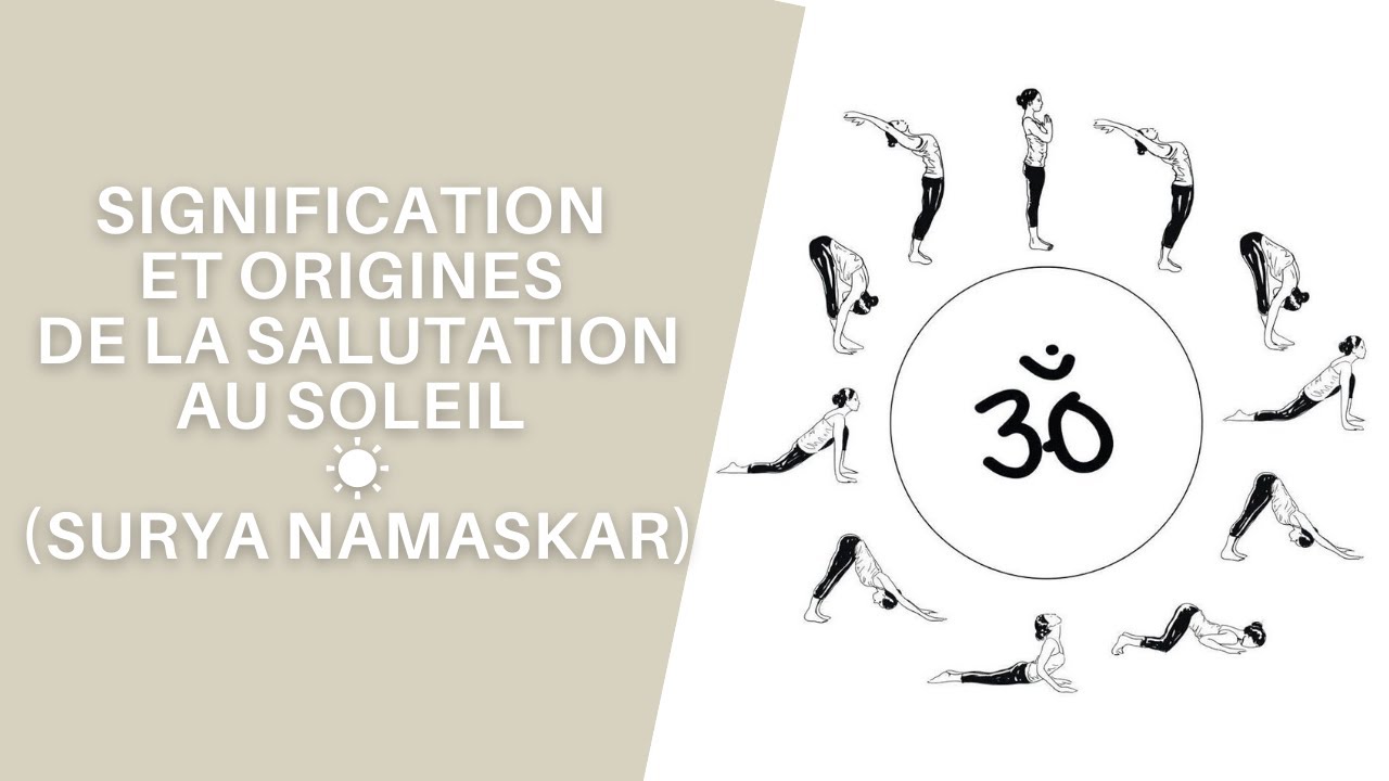 ☀️ Salutations au soleil Signification et origines de la salutation — free download