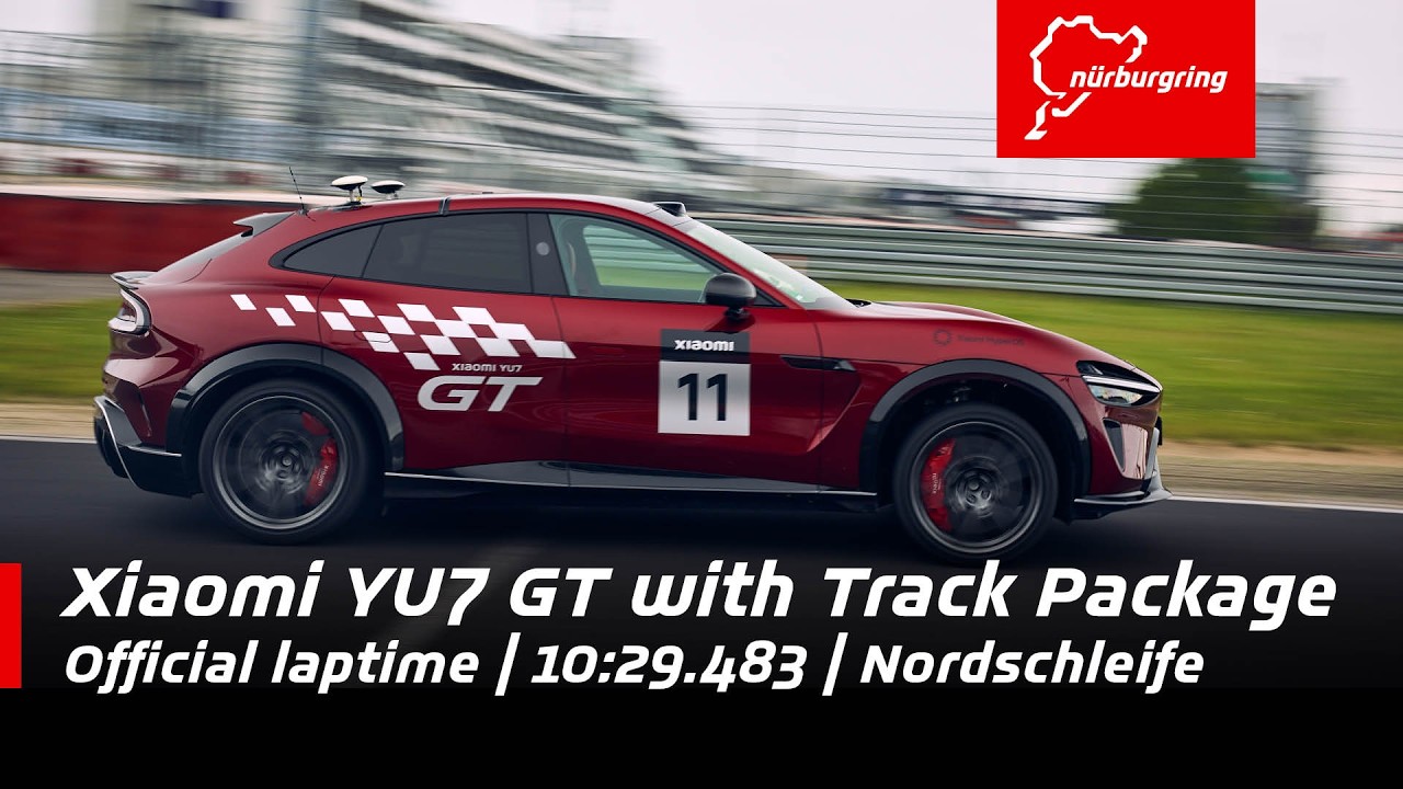 Xiaomi YU7 GT with Track Package | 10:29.483 official laptime