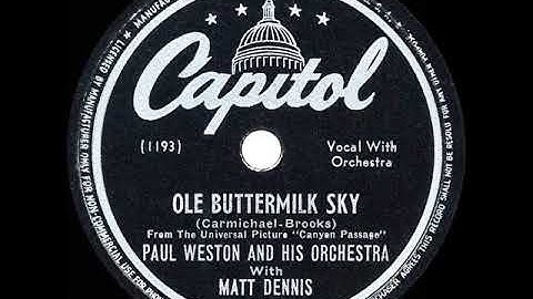 1946 HITS ARCHIVE: Ole Buttermilk Sky - Paul Weston & Matt Dennis