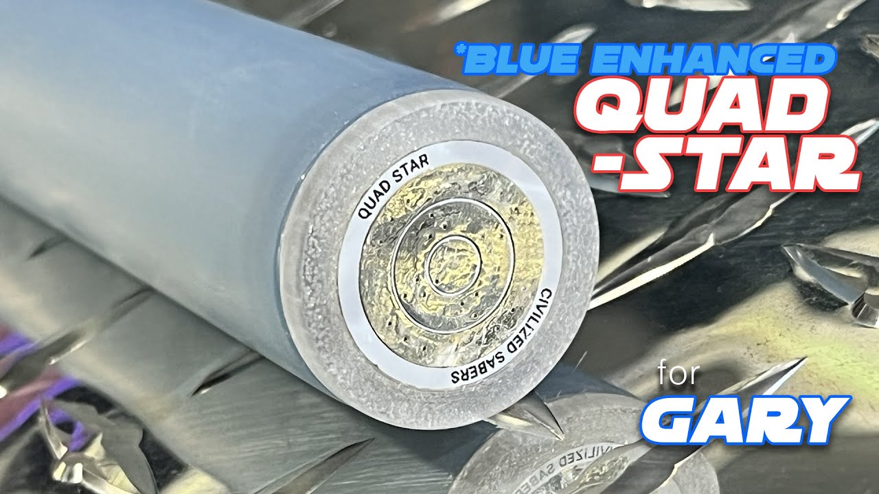 BRIGHTEST SABER BLADE EVER! QUAD-STAR in Enhanced Blue Lightsaber Blade Tube and Tip for Gary M.