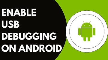 How To Enable The USB Debugging In The Android