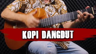 KOPI DANGDUT [Guitar Version]
