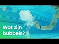 Wat zijn bubbels?