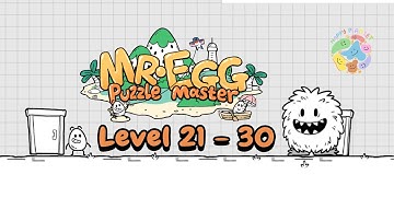 Mr Egg - Puzzle Master 🐶 Level 21 - 30 ⛳ How To Play Mr Egg 🍁 #mregg #puzzle #master