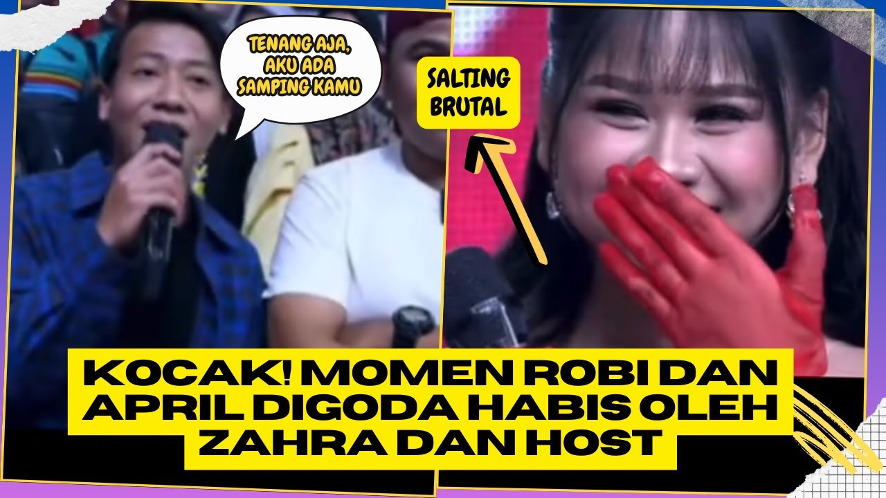 Kocak! Momen Robi dan April Digoda Habis oleh Zahra dan Host