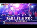 2 JAM BERSAMA ||  OM.Paka 89 Music Palembang  || Live Sentul  | ONO STUDIO SERI KEMBANG
