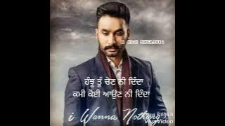 I wanna nothing by hardeep grewal  WhatsApp status