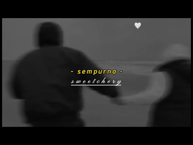 andra and the backbone - sempurna (slowed + reverb) tiktok version class=