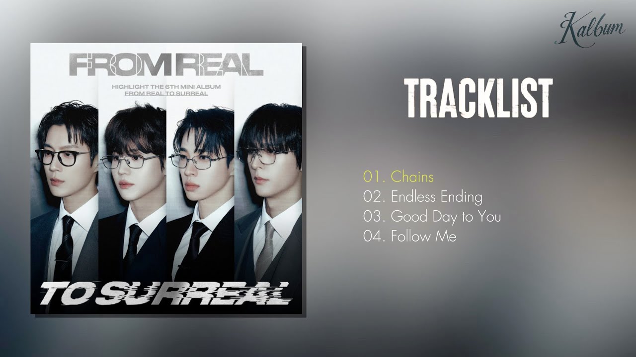 [Full Album] HIGHLIGHT (하이라이트) - From Real to Surreal