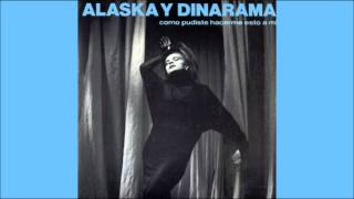 Video thumbnail of "Alaska y Dinarama - Tormento"