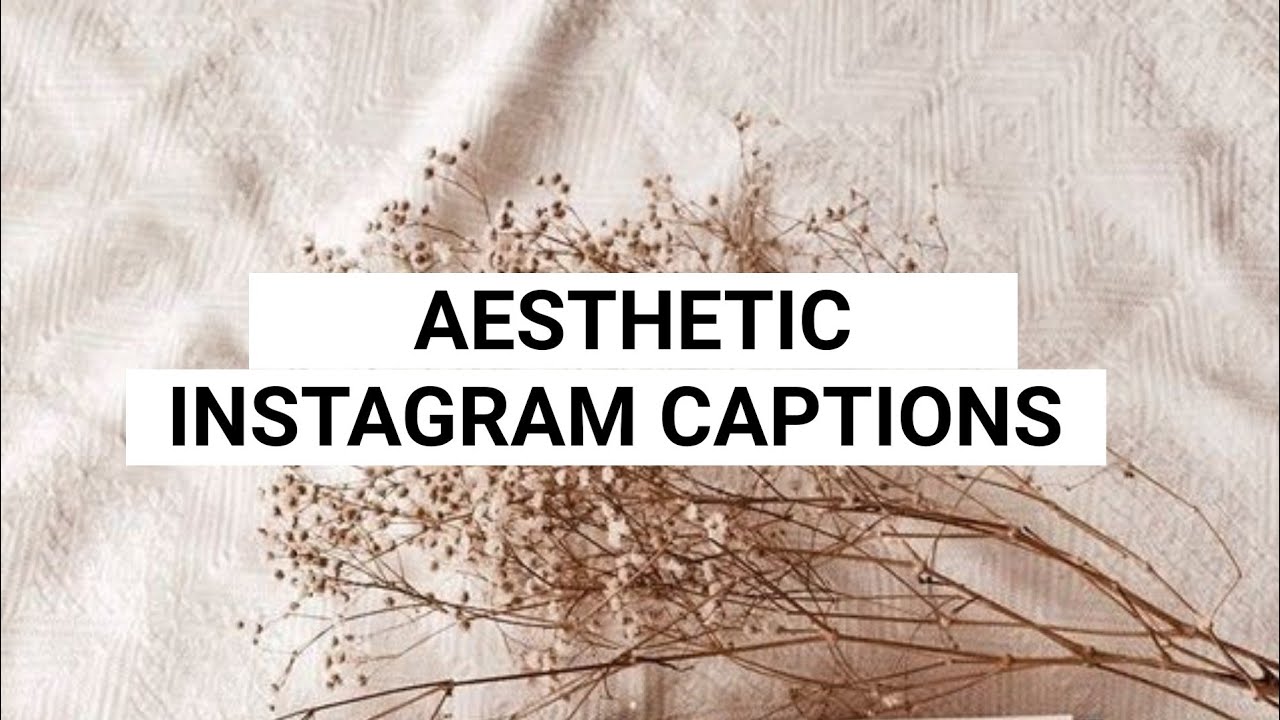 30 Aesthetic Instagram Caption Ideas pt. 2 - YouTube