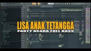 DJ VIRAL PARTY_-_LISA ANAK TETANGGA RIMEX 2024 ANZELITO SIGING
