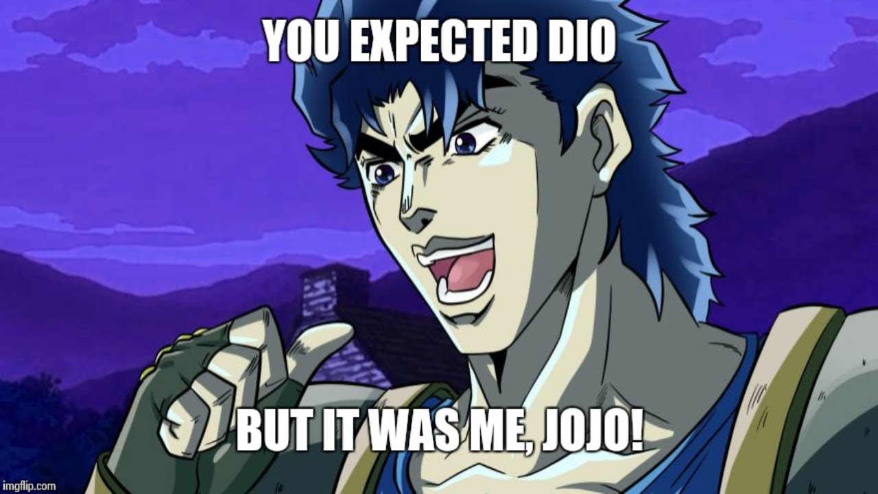 100+ BEST Jojo Memes from Jojo's Bizarre Adventure to Cry for! I QTA