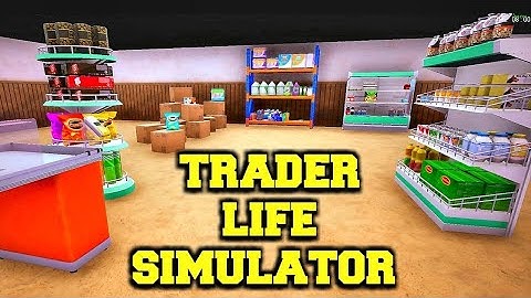 I OPENED MY OWN STORE IN VILLAGE | TRADIN  LIFE SIMULATOR GAMEPLAY #1
