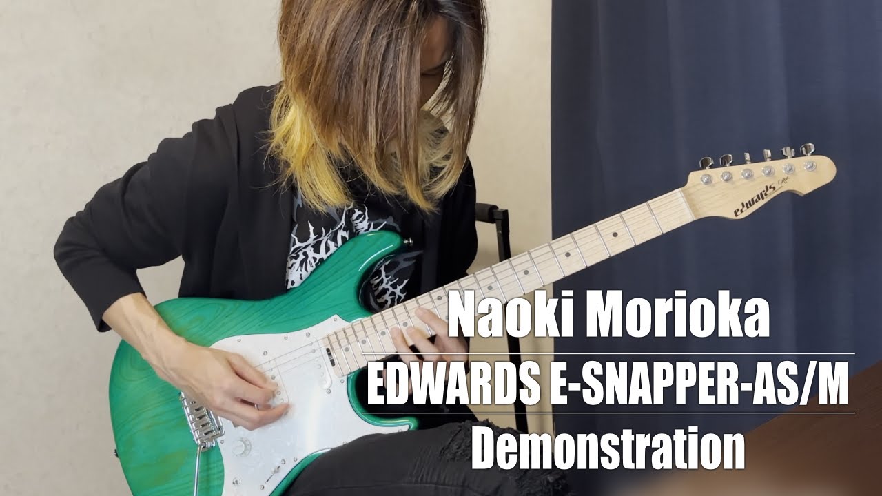 ESP Guitars: EDWARDS E-SNAPPER-AS/M Demonstration feat. Naoki Morioka (森丘直樹)