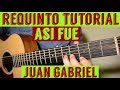 Asi Fue - Requinto / Intro Tutorial de Guitarra ( Juan Gabriel ) TABS