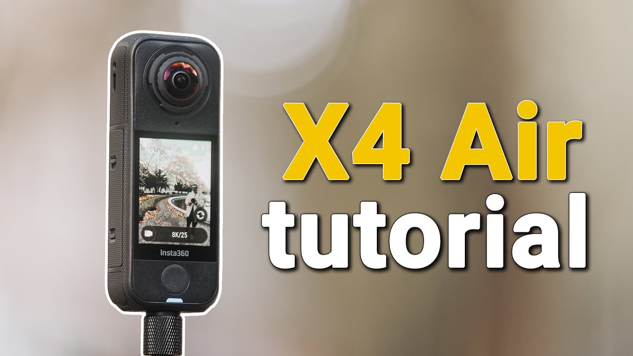 Insta360 X4 Air for beginners - user guide