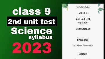 class 9 2nd unit test science syllabus 2023 Seba board Assam