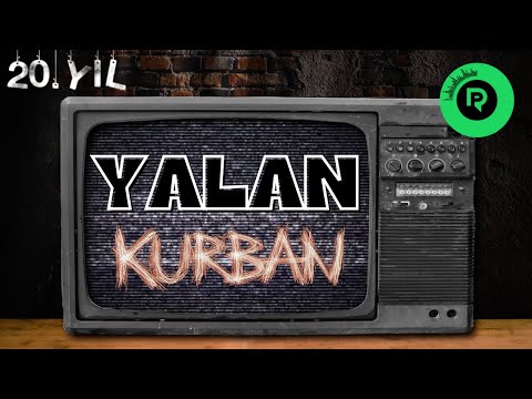 Kurban - Yalan (Official Video)