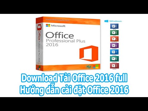 Tải Office 2016 full key – Hướng dẫn cài đặt chi tiết | Blogluongvu