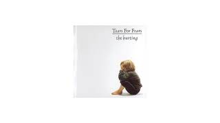 Tears For Fears - Change [The Hurting] (1983)