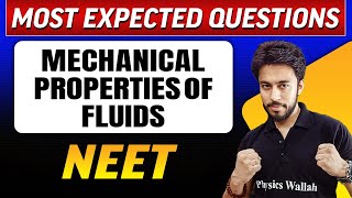 MECHANICAL PROPERTIES OF FLUIDS : Most Expected Questions in 1 Shot | NEET