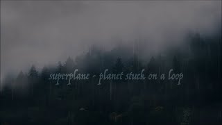 Superplane - Planet Stuck On A Loop Visualiser