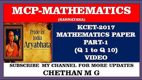 #KCET2017MathematicsPaperPart1(Q 1 To Q 10)#MCPMATHEMATICSPAPER#KcetPreviousYearPapers#Shortcuts
