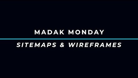 Sitemaps & Wireframes