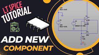 LT SPICE TUTORIAL: LM 741 ADD NEW COMPONENT MODEL + SYMBOL + SIMULATION (Texas Instruments library)