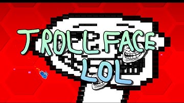 Troll face lol 100% (Auto 1*) - Geometry Dash