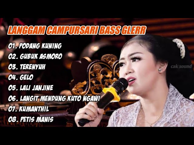 LANGGAM CAMPURSARI PODANG KUNING FULL ALBUM BASS GLERR GAYENG class=