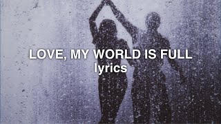 RIO - Love, My World Is Full (slowed + reverb with lyrics)