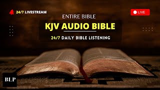🔴24/7 KJV Audio Bible LIVE - Entire Bible